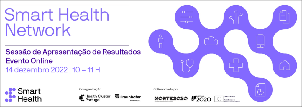 Projeto Smart Health Network – Sessão de apresentação de resultados